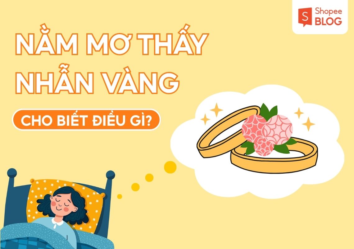 Mơ Thấy Nhẫn Vàng Giải Mã Điềm Báo Và Số May Mắn 2026 1 Mơ thấy nhẫn vàng mang nhiều ý nghĩa