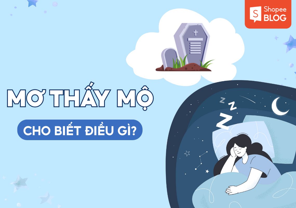 Nằm mơ thấy mộ là điềm báo tốt hay xấu? Luận giải chi tiết 2 nằm mơ thấy rất nhiều ngôi mộ