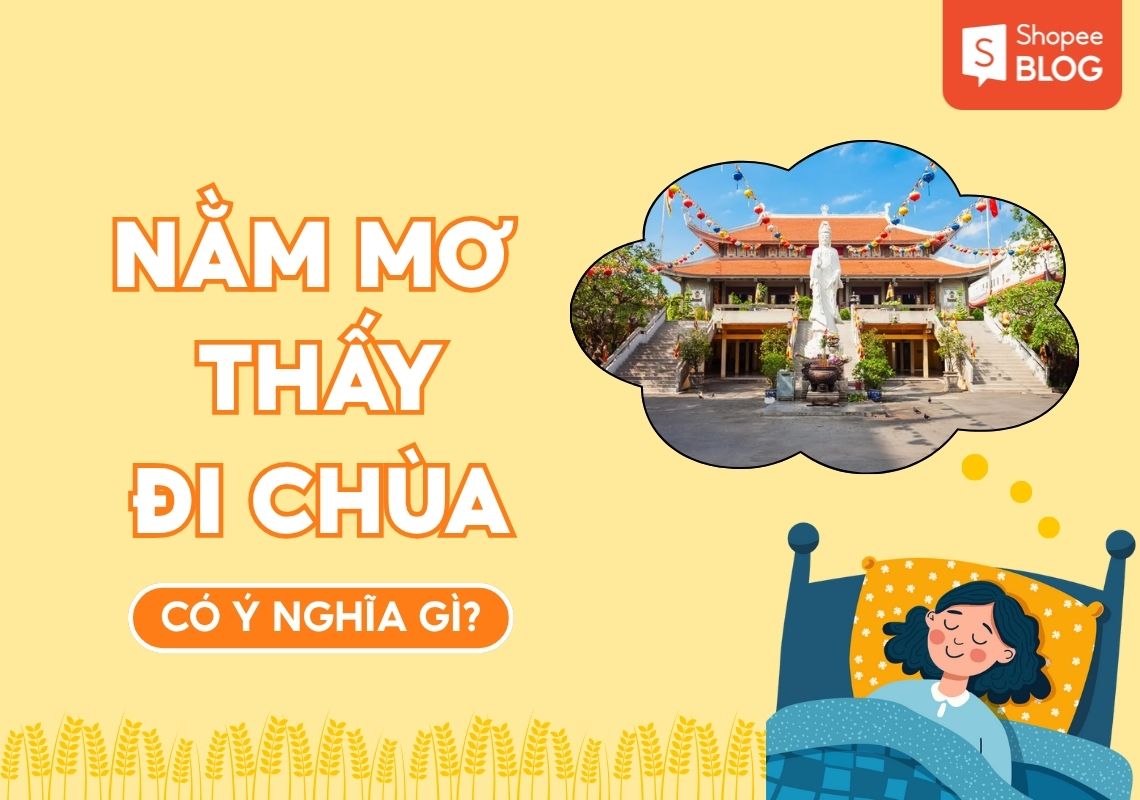 nằm mơ thấy đi chùa là điềm báo tốt lành
