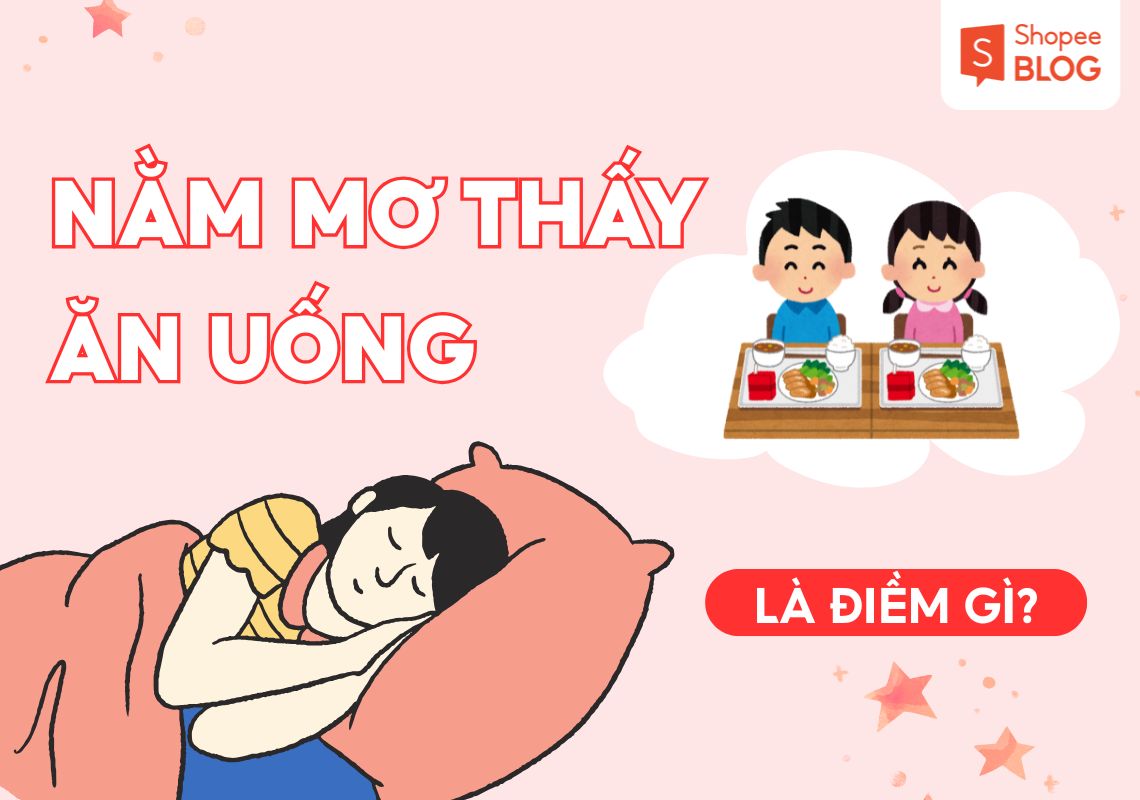mơ thấy ăn uống một mình vui vẻ