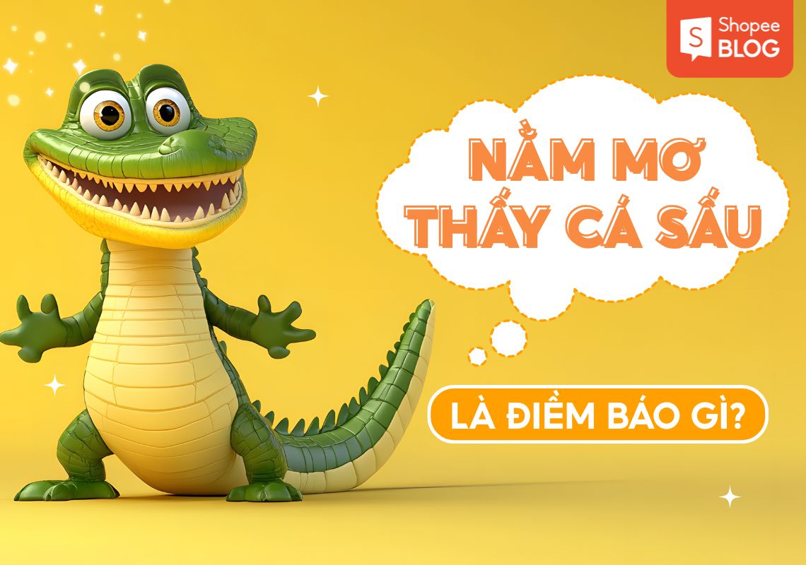 Nằm mơ thấy cá sấu điềm gì? Giải mã 25+ điềm báo và số đẹp 1 nằm mơ thấy cá sấu