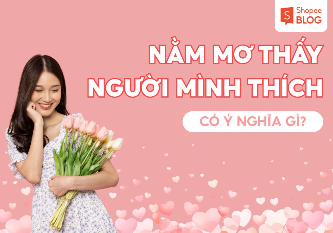 mơ thấy người mình thích