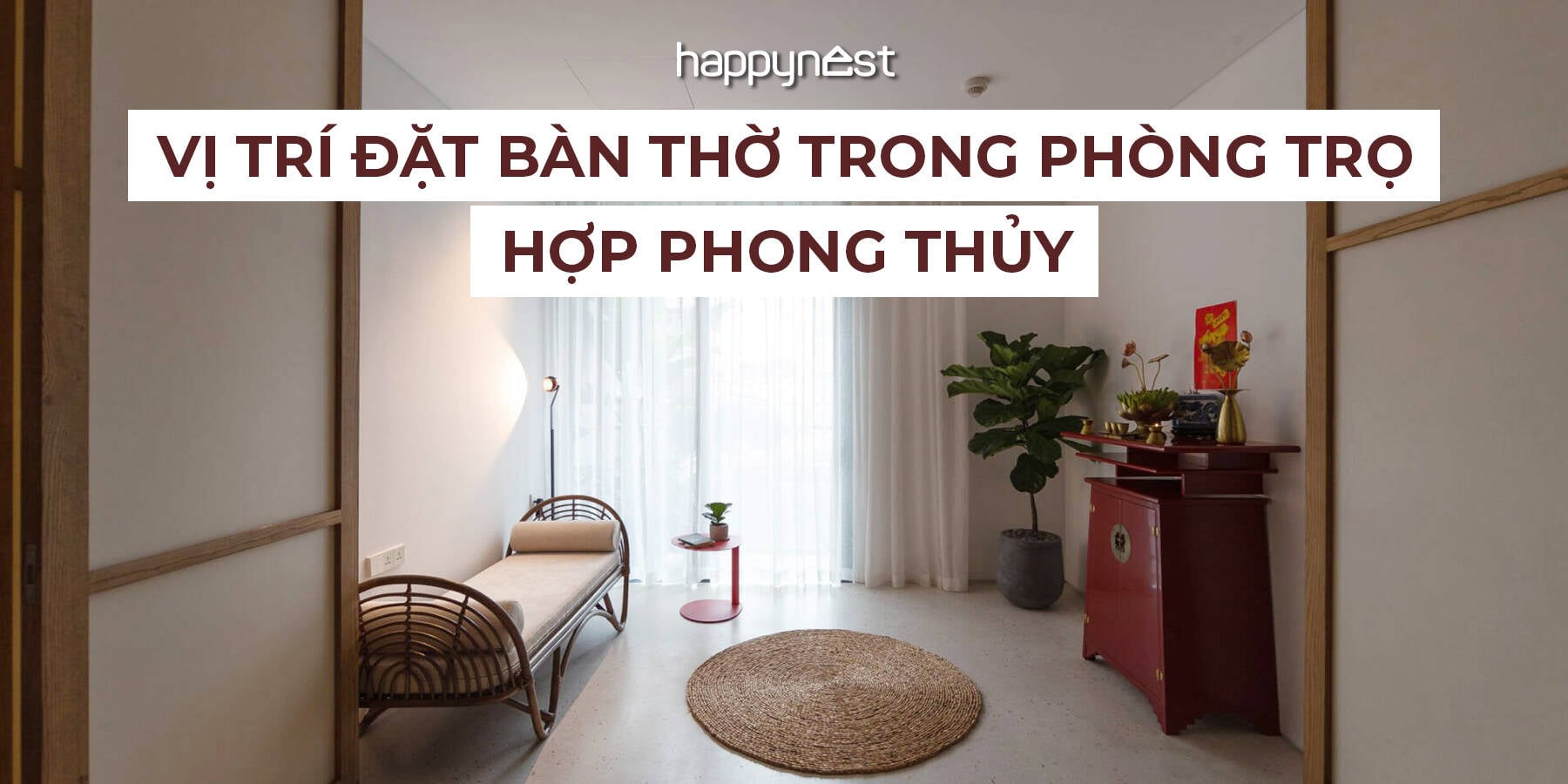Vị Trí Đặt Bàn Thờ Trong Phòng Trọ Đúng Chuẩn Phong Thủy 1 Vị trí đặt bàn thờ trong phòng trọ trang nghiêm
