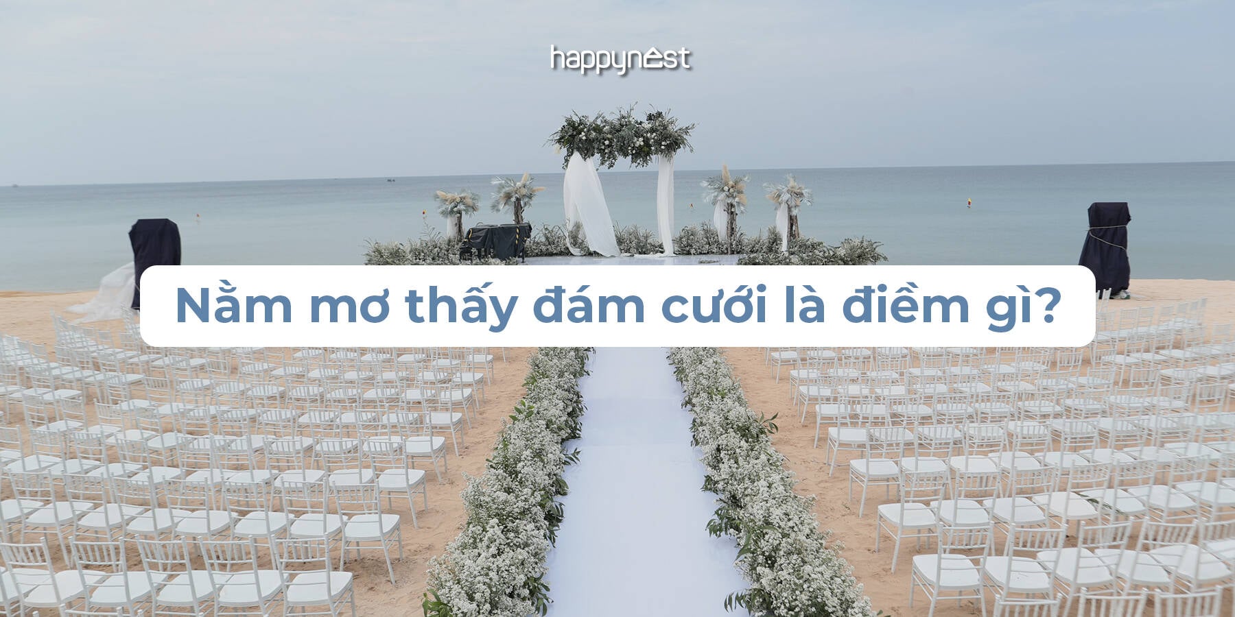 Nằm mơ thấy đám cưới của chính mình