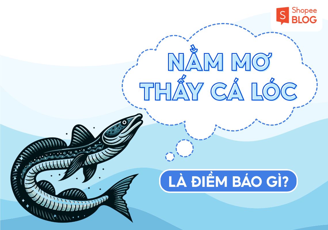 mơ thấy cá lóc rất to khổng lồ