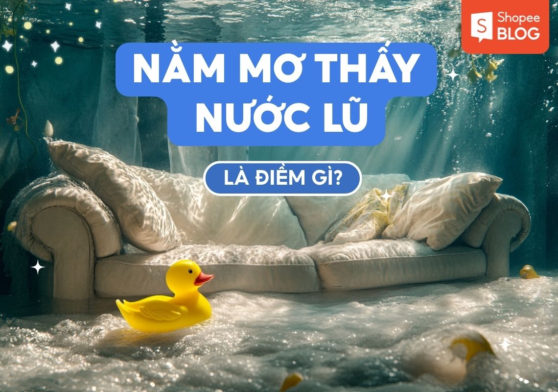 Mơ Thấy Nước Lũ Giải Mã Điềm Báo Tốt Xấu & Số May Mắn 2026 1 Giải mã giấc mơ thấy nước lũ