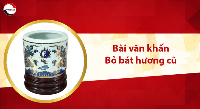 Văn Khấn Bỏ Bát Hương Cũ Chuẩn & Hướng Dẫn Các Bước Tại Gia 2 Chuẩn bị lễ vật cho văn khấn bỏ bát hương cũ