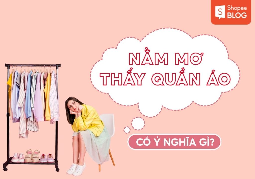 Nằm mơ thấy quần áo