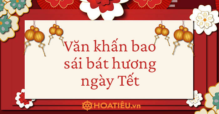 van khan bao sai bat huong 4467