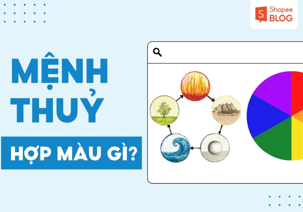 4e96d225 menh thuy hop mau gi