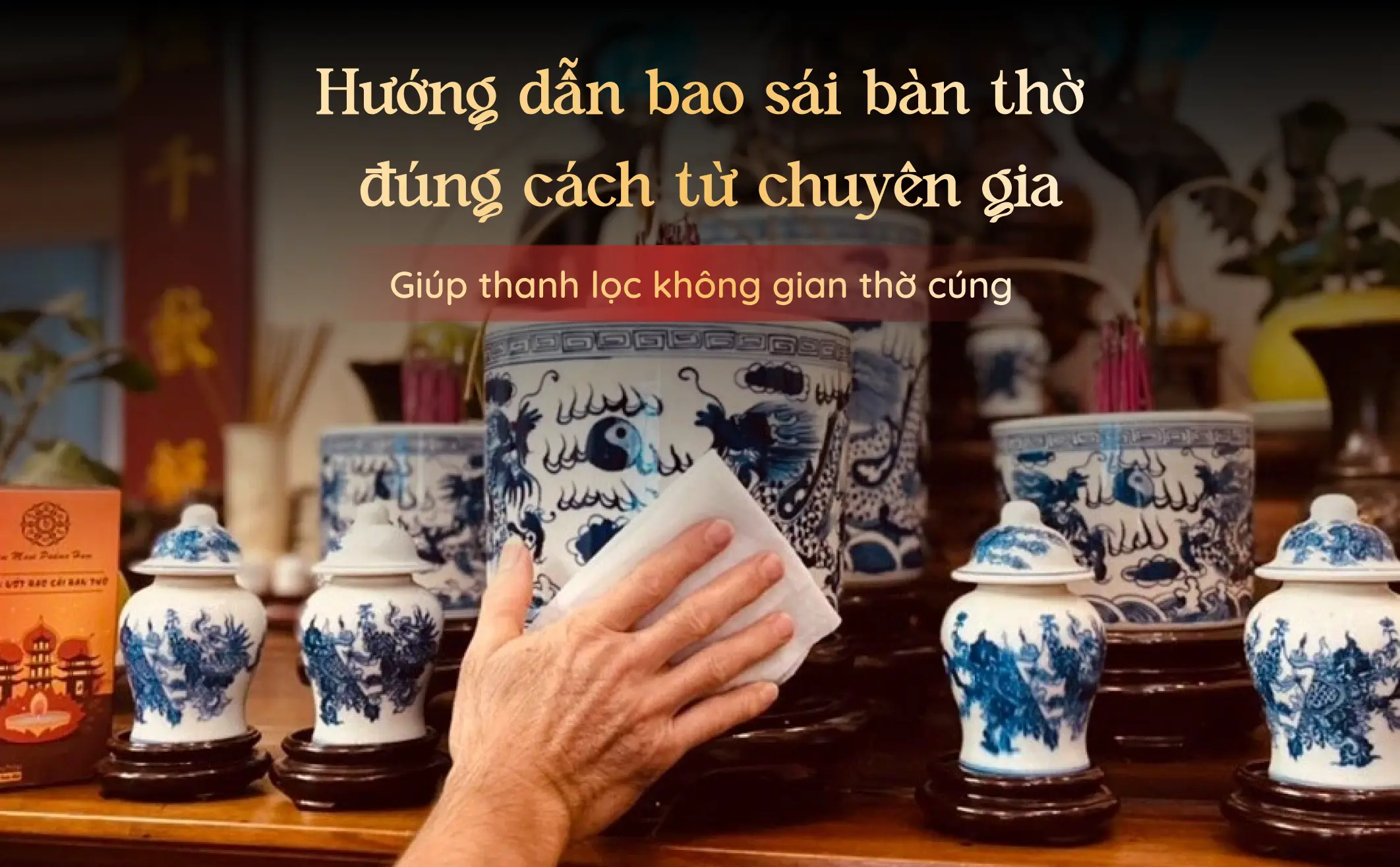 bao sái ban thờ cuối năm