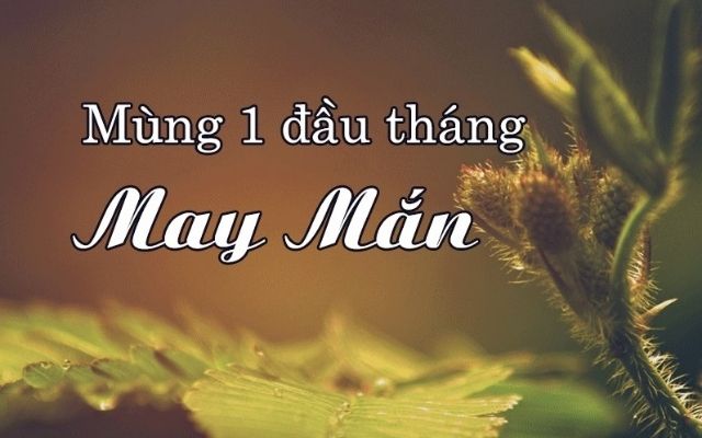 câu chúc tết mùng 1 may mắn