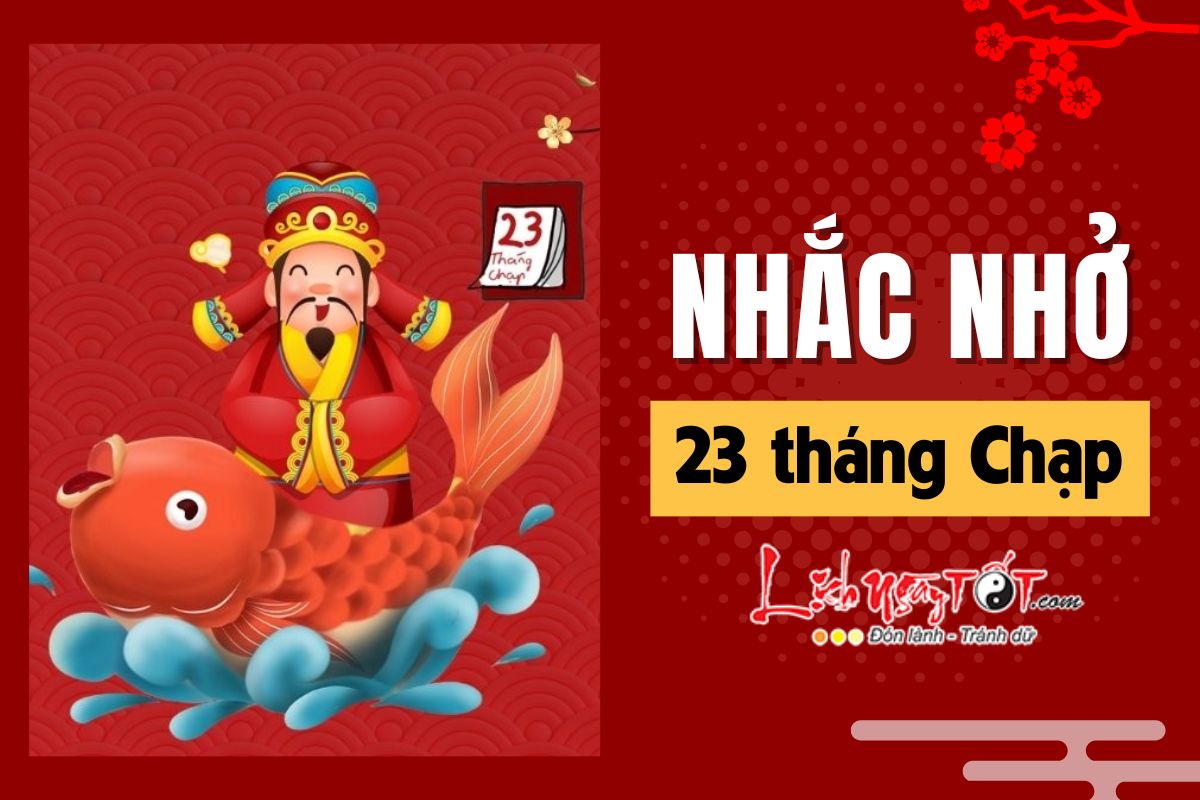 23 tết có tốt không