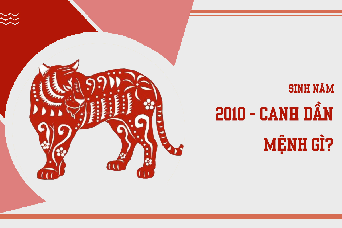 sinh năm 2010 mệnh gì