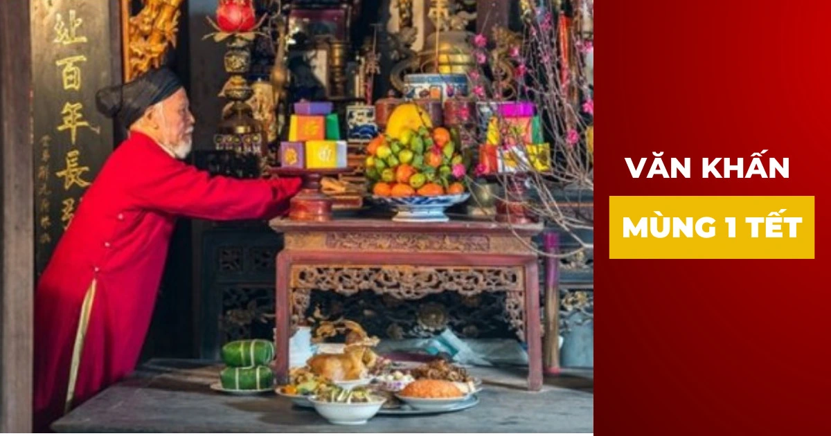 Văn khấn gia tiên ngày mùng 1 Tết tại nhà